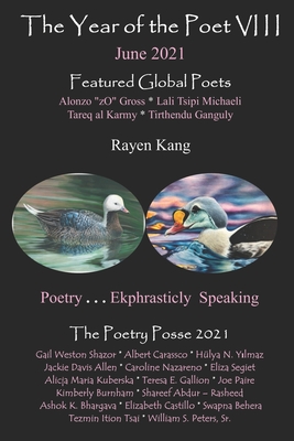 The Year of the Poet VIII June 2021 - Posse, The Poetry, and Shazor, Gail Weston (Foreword by), and Peters, William S, Sr. (Preface by)