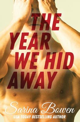The Year We Hid Away - Bowen, Sarina