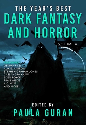 The Year's Best Dark Fantasy & Horror: Volume 4 - Guran, Paula