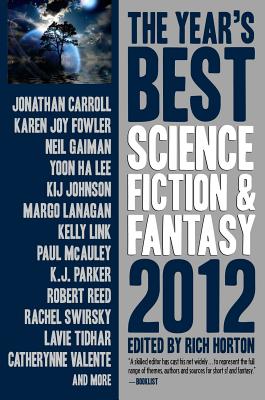 The Year's Best Science Fiction & Fantasy - Carroll, Jonathan, and Gaiman, Neil, and Link, Kelly