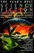 The Year's Best Science Fiction: Thirteenth Annual Collection - Dozois, Gardner (Editor)