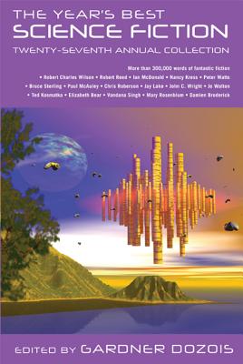 The Year's Best Science Fiction: Twenty-Seventh Annual Collection - Dozois, Gardner (Editor)