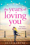 The Years of Loving You