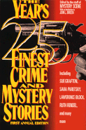 The Year's Twenty-Five Finest Crime and Mystery Stories