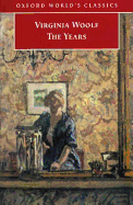 The Years - Woolf, Virginia, and Lee, Hermione (Contributions by)