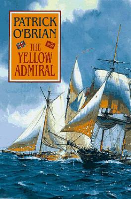The Yellow Admiral - O'Brian, Patrick