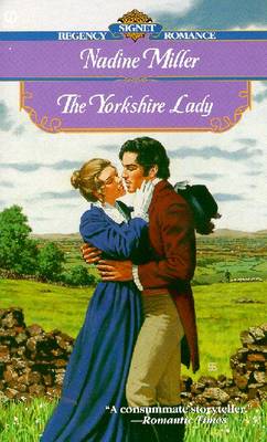 The Yorkshire Lady - Miller, Nadine