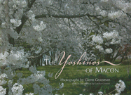 The Yoshinos of Macon - Grossman, Glenn, and Crayton, Carolyn (Introduction by)