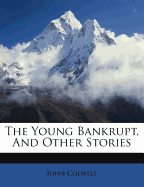 The Young Bankrupt, and Other Stories