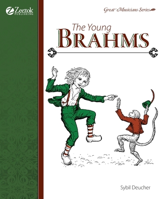 The Young Brahms - Deucher, Sybil