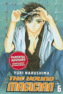 The Young Magician: Volume 6 - Narushima, Yuri