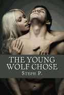 The Young Wolf Chose