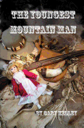The Youngest Mountain Man