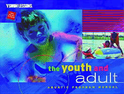 The Youth and Adult Aquatics Program Manual