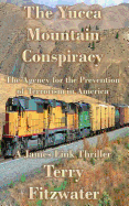The Yucca Mountain Conspiracy