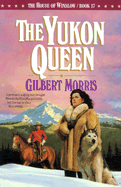 The Yukon Queen - Morris, Gilbert