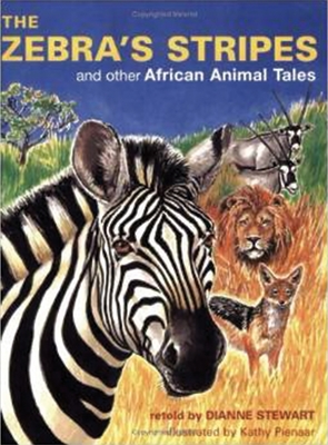 The Zebra's Stripes: And Other African Animal Tales - Stewart, Dianne