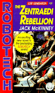The Zentraedi Rebellion - McKinney, Jack