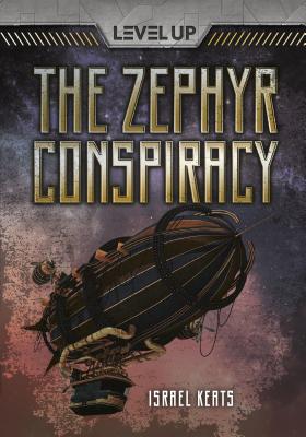 The Zephyr Conspiracy - Keats, Israel