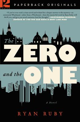 The Zero and the One - Ruby, Ryan