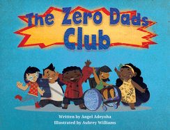 The Zero Dads Club