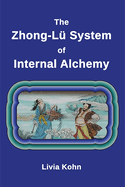 The Zhong-L? System of Internal Alchemy
