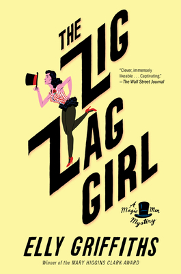 The Zig Zag Girl: The First Brighton Mystery - Griffiths, Elly