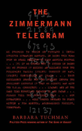 The Zimmermann Telegram - Tuchman, Barbara W.