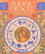 The Zodiac Oracle: What the Stars Tell You About Your Personality and Future