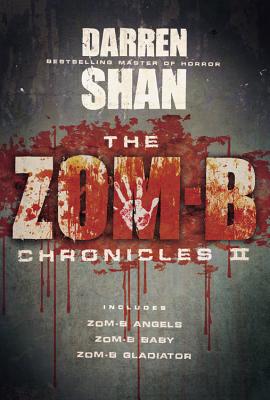 The Zom-B Chronicles II - Shan, Darren