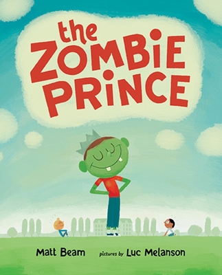 The Zombie Prince - Beam, Matt