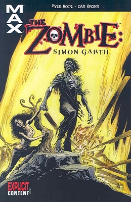 The Zombie: Simon Garth - Hotz, Kyle (Text by)