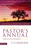 The Zondervan 2007 Pastor's Annual: An Idea & Resource Book - Crabtree, T T