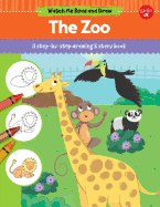 The Zoo: A Step-By-Step Drawing & Story Book