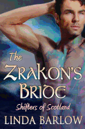 The Zrakon's Bride: Shifters of Scotland