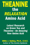 Theanine, the Relaxation Amino Acid