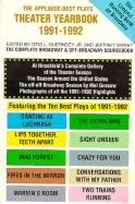 Theater Yearbook 1991-1992: The Complete Broadway and Off-Broadway Sourcebook