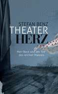 Theaterherz: Herr Beck und der Tod des reichen Mannes