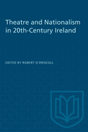 Theatre and Nationalism in 20th-Century Ireland