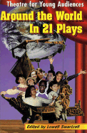 Theatre for Young Audiences: Around the World in 21 Plays