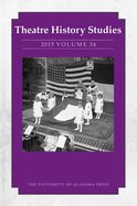 Theatre History Studies 2015, Vol. 34: Volume 34