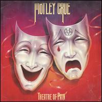 Theatre of Pain - Mtley Cre