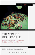 Theatre of Real People: Diverse Encounters at Berlin's Hebbel Am Ufer and Beyond