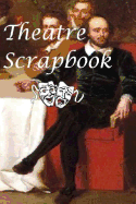 Theatre Scrapbook