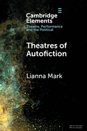 Theatres of Autofiction