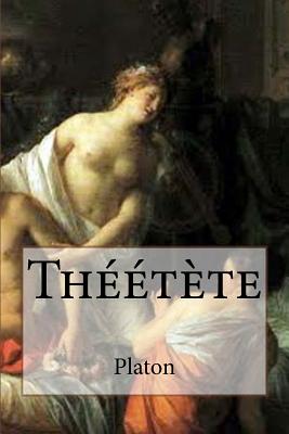 Theetete - Chambry, Emile (Translated by), and Edibooks (Editor), and Platon