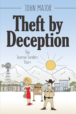 Theft By Deception - Major, John