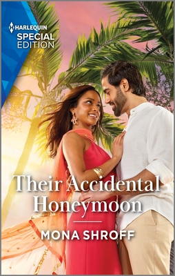 Their Accidental Honeymoon - Shroff, Mona