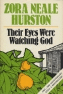 Their Eyes Watching God - Hurston, Zora Neale