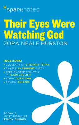 Their Eyes Were Watching God Sparknotes Literature Guide: Volume 60 - Sparknotes, and Hurston, Zora Neale